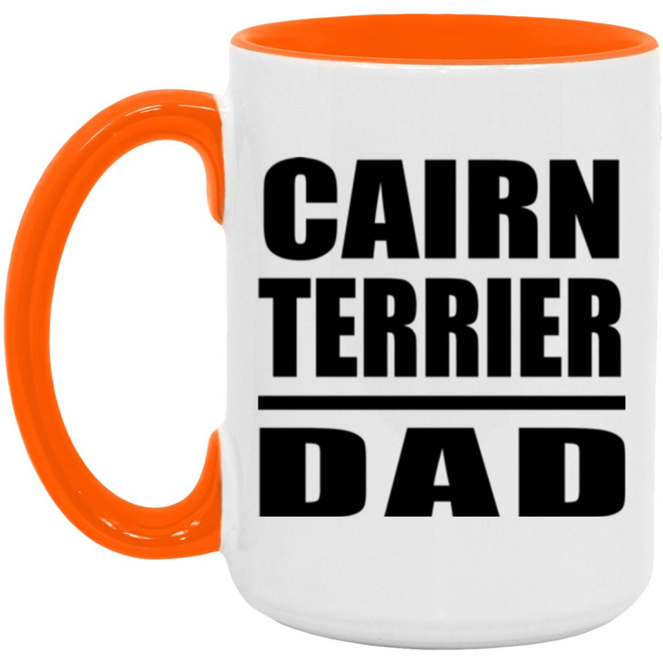 Cairn Terrier Dad - 15oz Accent Mug Orange