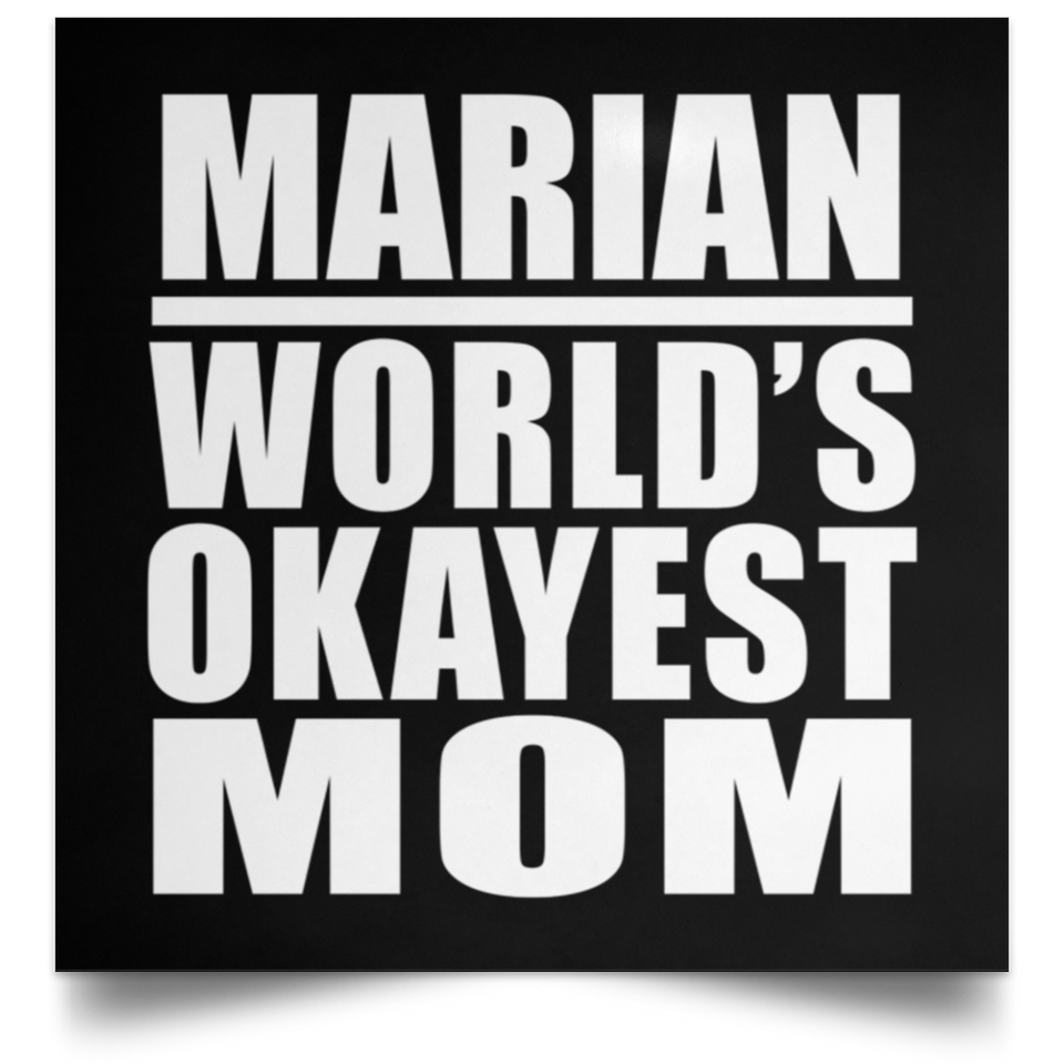 Marian World's Okayest Mom - Poster Square
