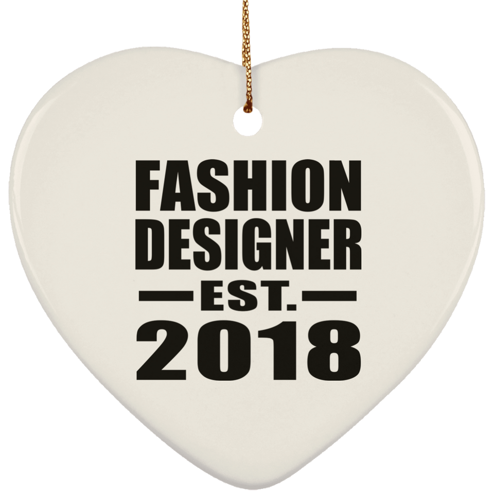 Fashion Designer Established EST. 2018 - Heart Ornament