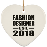 Fashion Designer Established EST. 2018 - Heart Ornament