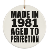 43rd Birthday Made In 1981 Aged to Perfection - Circle Ornament