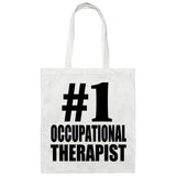 Number One #1 Occupational Therapist - Tote Bag White