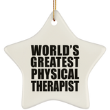 World's Greatest Physical Therapist - Star Ornament