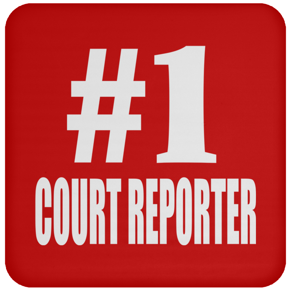 Number One #1 Court Reporter - Drink Coaster