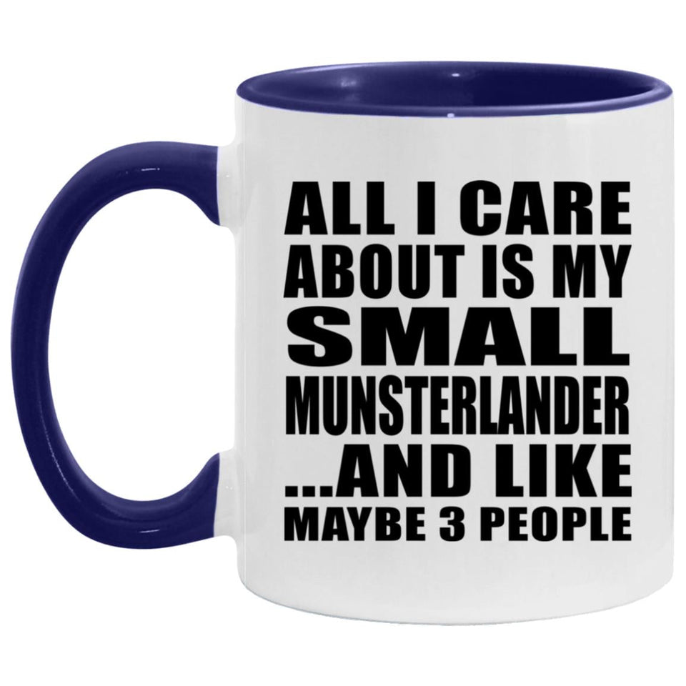 All I Care About Is My Small Munsterlander - 11oz Accent Mug Purple