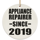 Appliance Repairer Since 2019 - Circle Ornament
