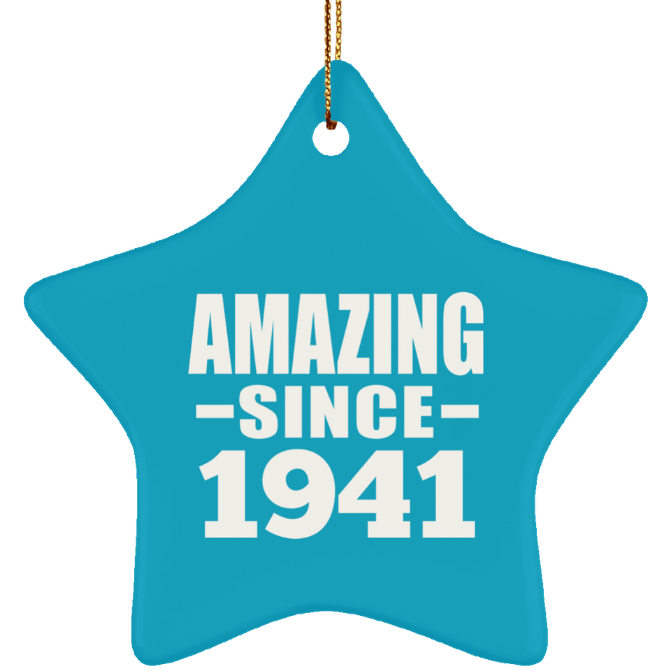 83rd Birthday Amazing Since 1941 - Star Ornament