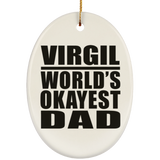 Virgil World's Okayest Dad - Oval Ornament