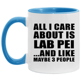 All I Care About Is Lab Pei - 11oz Accent Mug Blue