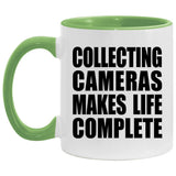 Collecting Cameras Makes Life Complete - 11oz Accent Mug Green