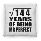 12th Anniversary Square Root of 144 Years of Mr Perfect - Throw Pillow