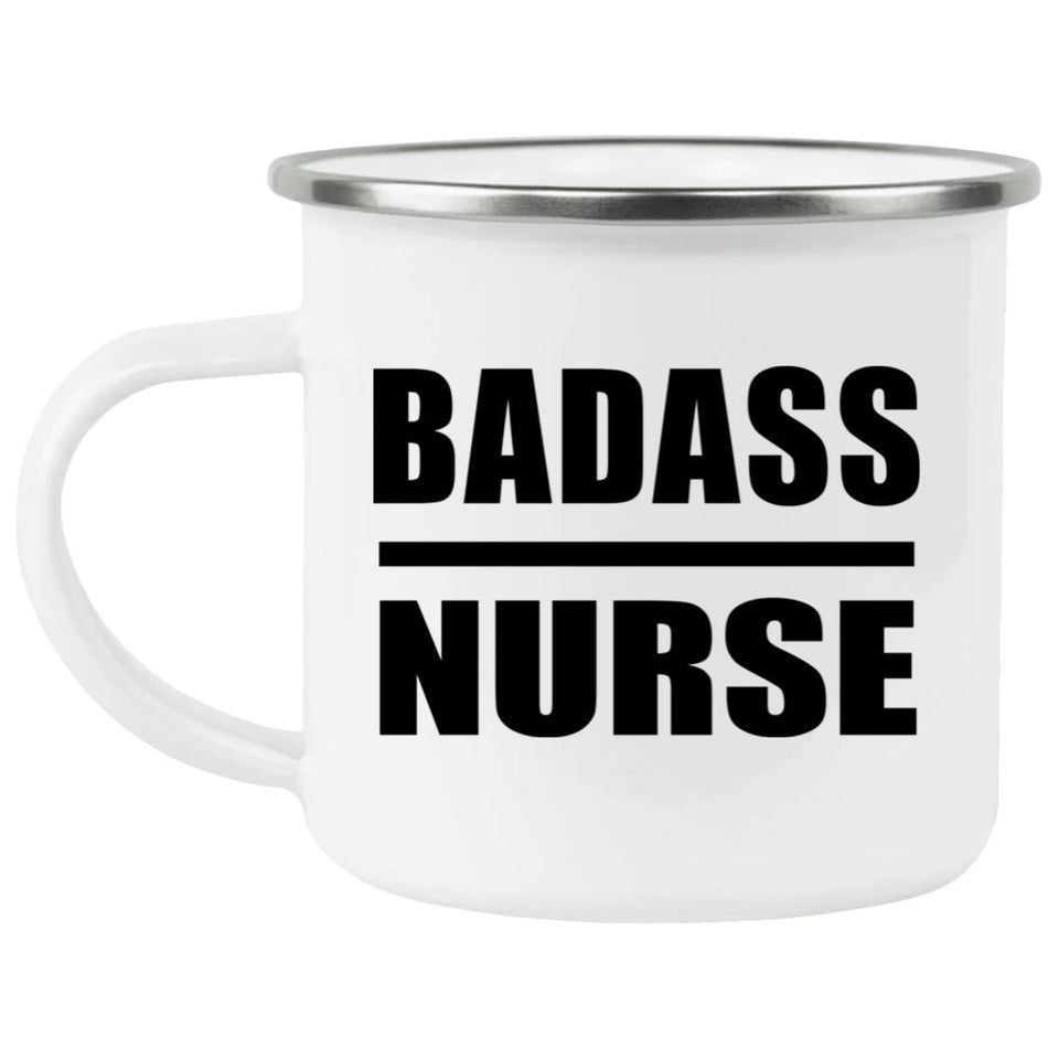 Badass Nurse - 12oz Camping Mug
