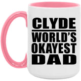 Clyde World's Okayest Dad - 15oz Accent Mug Pink