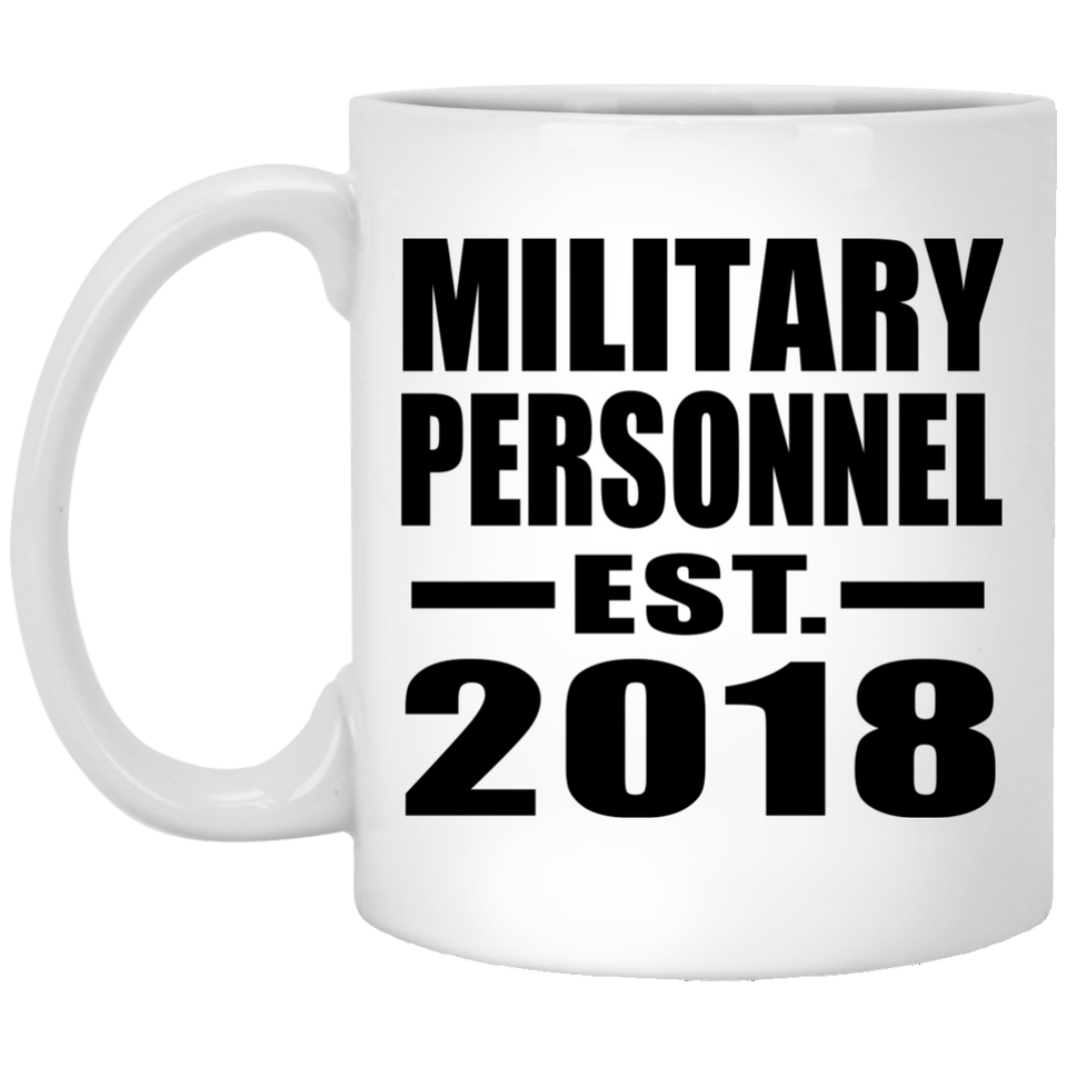 Military Personnel Established EST. 2018 - 11 Oz Coffee Mug