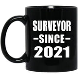 Surveyor Since 2021 - 11oz Coffee Mug Black