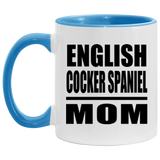 English Cocker Spaniel Mom - 11oz Accent Mug Blue