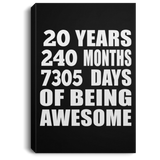 20th Birthday 20 Years 240 Months 7305 Days Of Awesome - Canvas Portrait