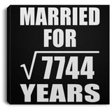 88th Anniversary Married For Square Root of 7744 Years - Canvas Square