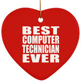 Best Computer Technician Ever - Heart Ornament