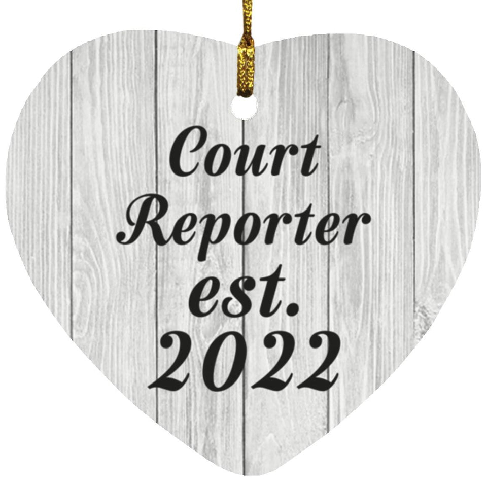 Court Reporter Established Est. 2022 - Heart Ornament F
