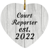 Court Reporter Established Est. 2022 - Heart Ornament F