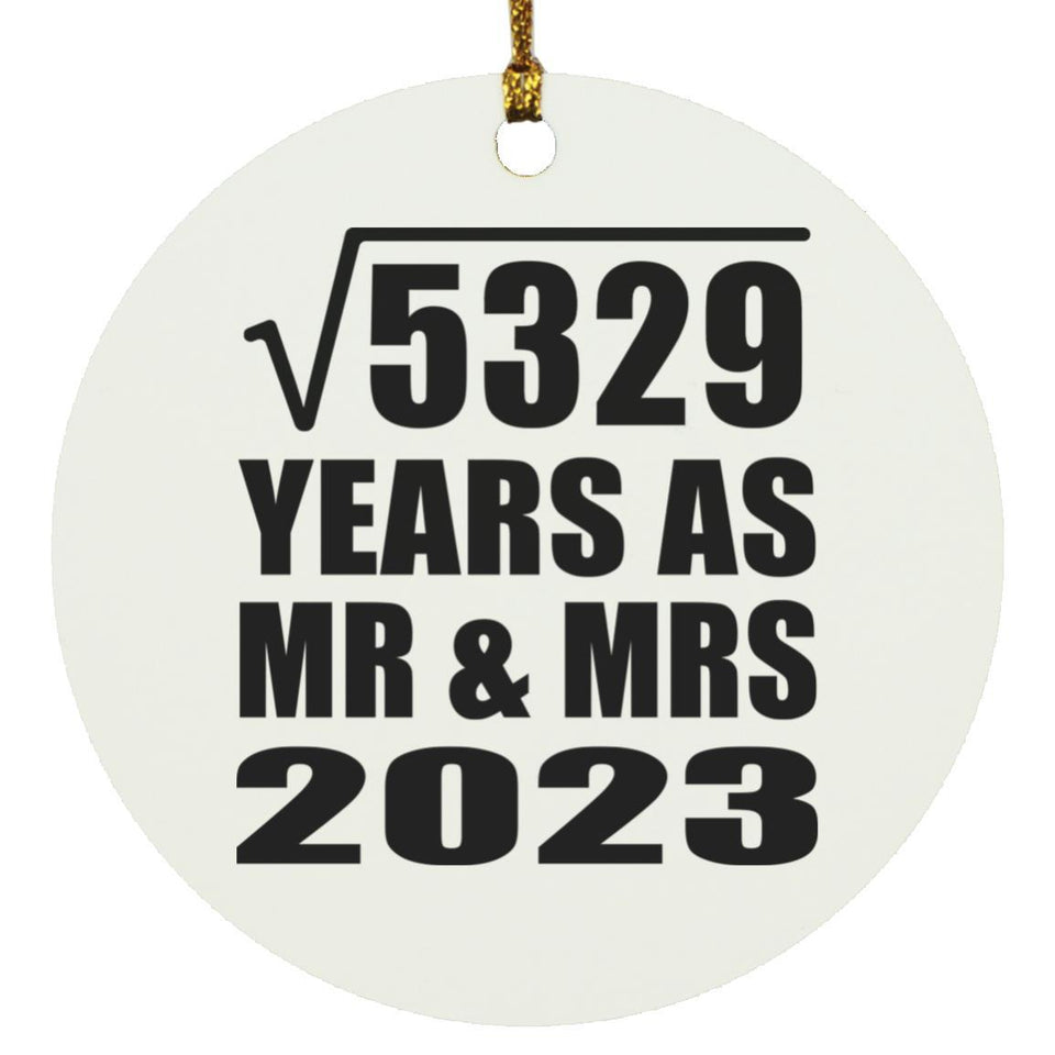 73rd Anniversary Square Root of 5329 Years As Mr & Mrs 2023 - Circle Ornament