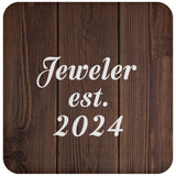 Jeweler Established Est. 2024 - Drink Coaster D