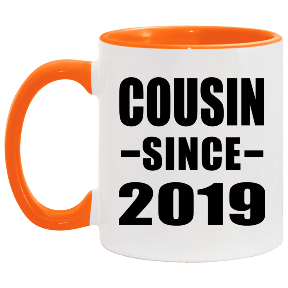 Cousin Since 2019 - 11oz Accent Mug Orange