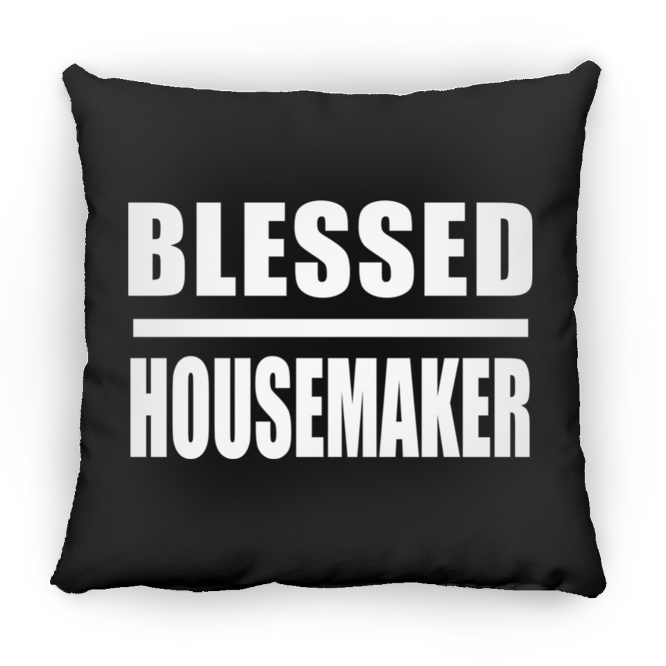 Blessed Housemaker - Throw Pillow Black
