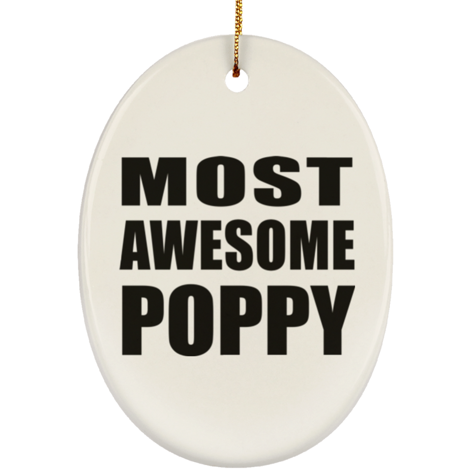 Most Awesome Poppy - Oval Ornament