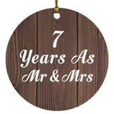 7th Anniversary 7 Years As Mr & Mrs - Circle Ornament D