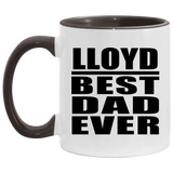 Lloyd Best Dad Ever - 11oz Accent Mug Black