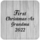 First Christmas As Grandma 2022 - Drink Coaster F