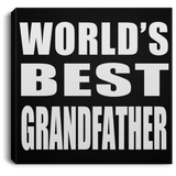 World's Best Grandfather - Canvas Square