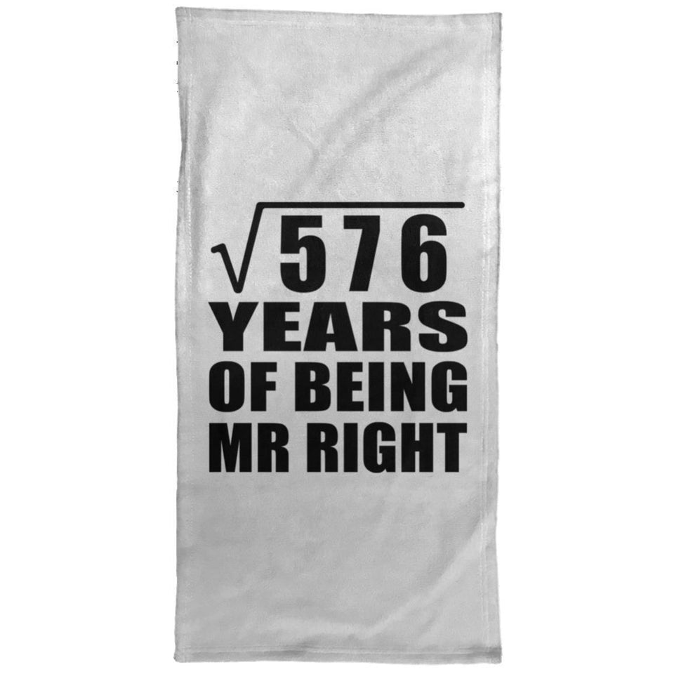 24th Anniversary Square Root of 576 Years of Being Mr Right - Hand Towel