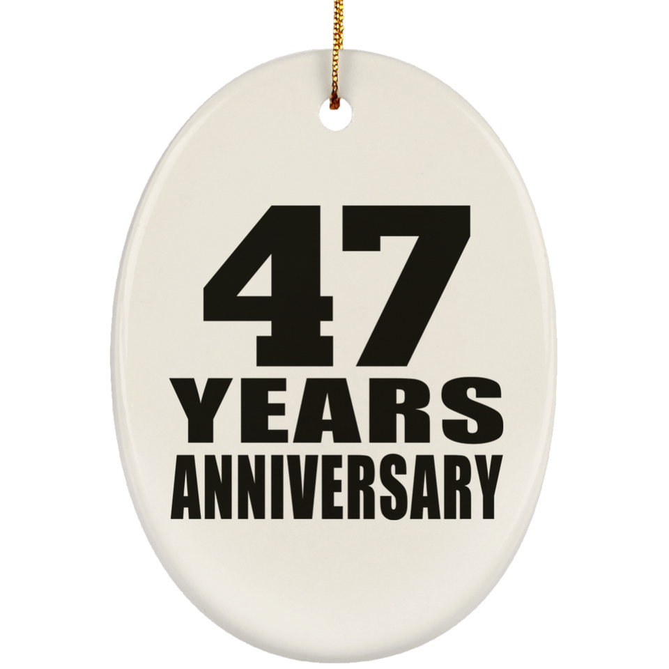 47th Anniversary 47 Years - Oval Ornament