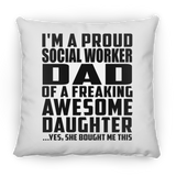 Proud Social Worker Dad Of Awesome Daughter - Throw Pillow