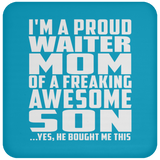 Proud Waiter Mom Of Awesome Son - Drink Coaster
