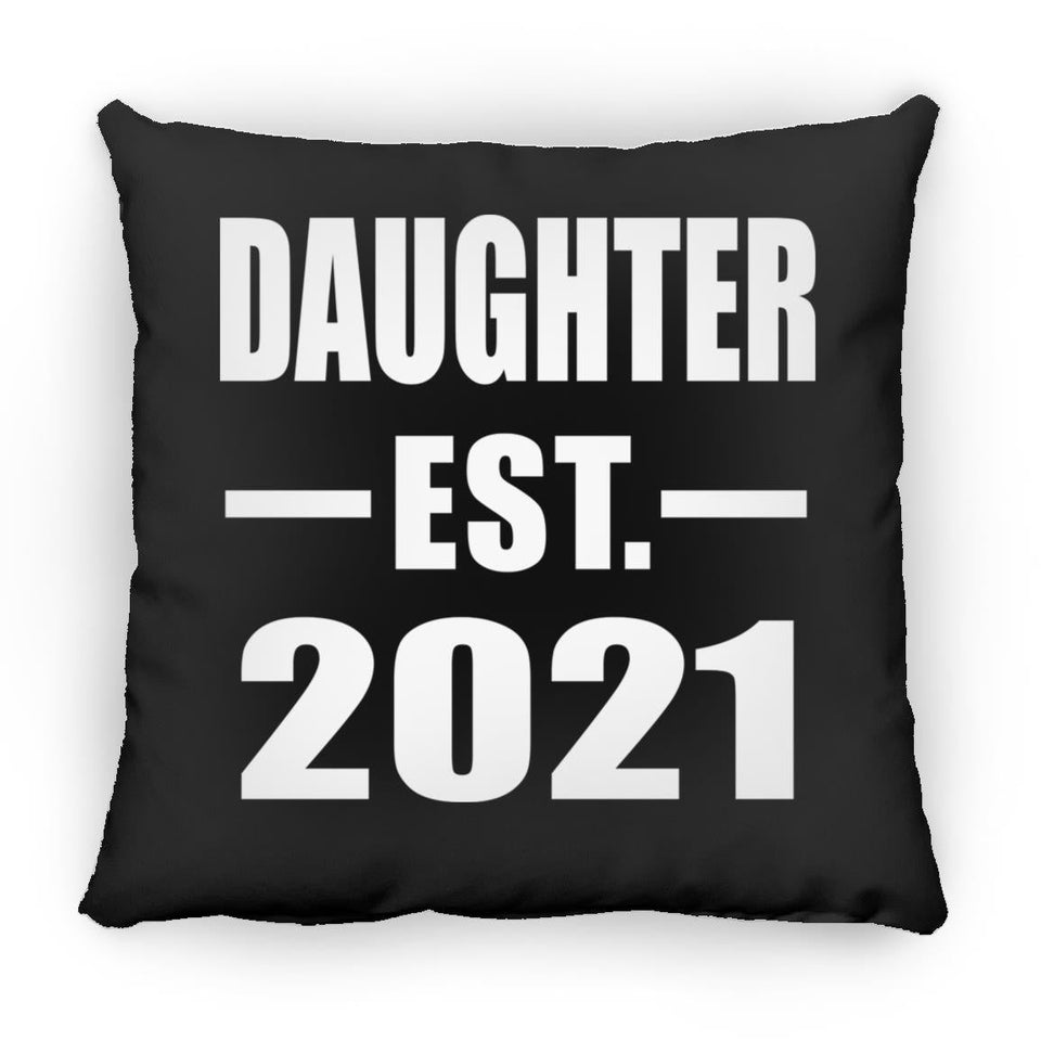 Daughter Established EST. 2021 - Throw Pillow Black
