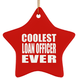 Coolest Loan Officer Ever - Star Ornament