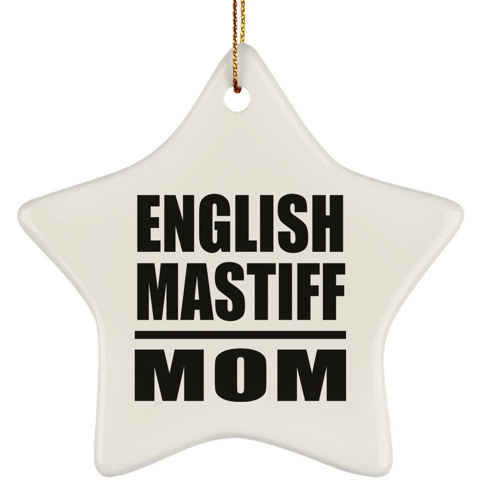 English Mastiff Mom - Star Ornament