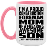 Proud Construction Foreman Mom Of Awesome Son - 15oz Accent Mug Pink