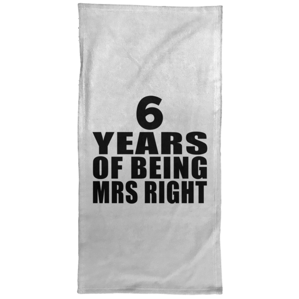 6th Anniversary 6 Years Of Being Mrs Right - Hand Towel