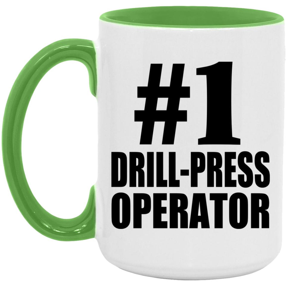 Number One #1 Drill-Press Operator - 15oz Accent Mug Green