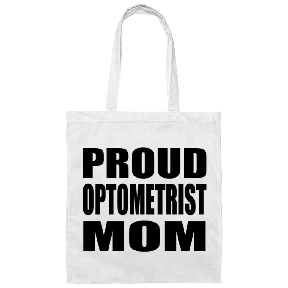 Proud Optometrist Mom - Tote Bag White