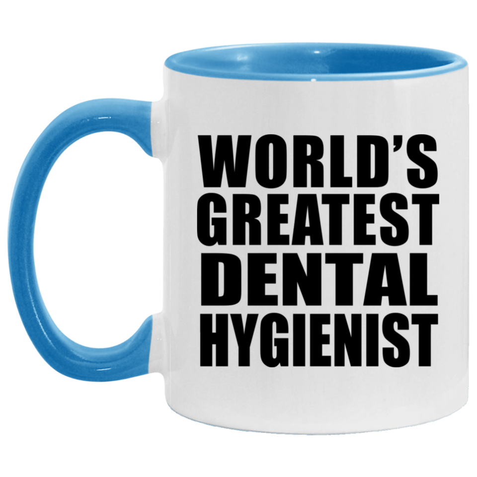 World's Greatest Dental Hygienist - 11oz Accent Mug Blue