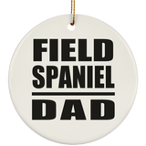 Field Spaniel Dad - Circle Ornament