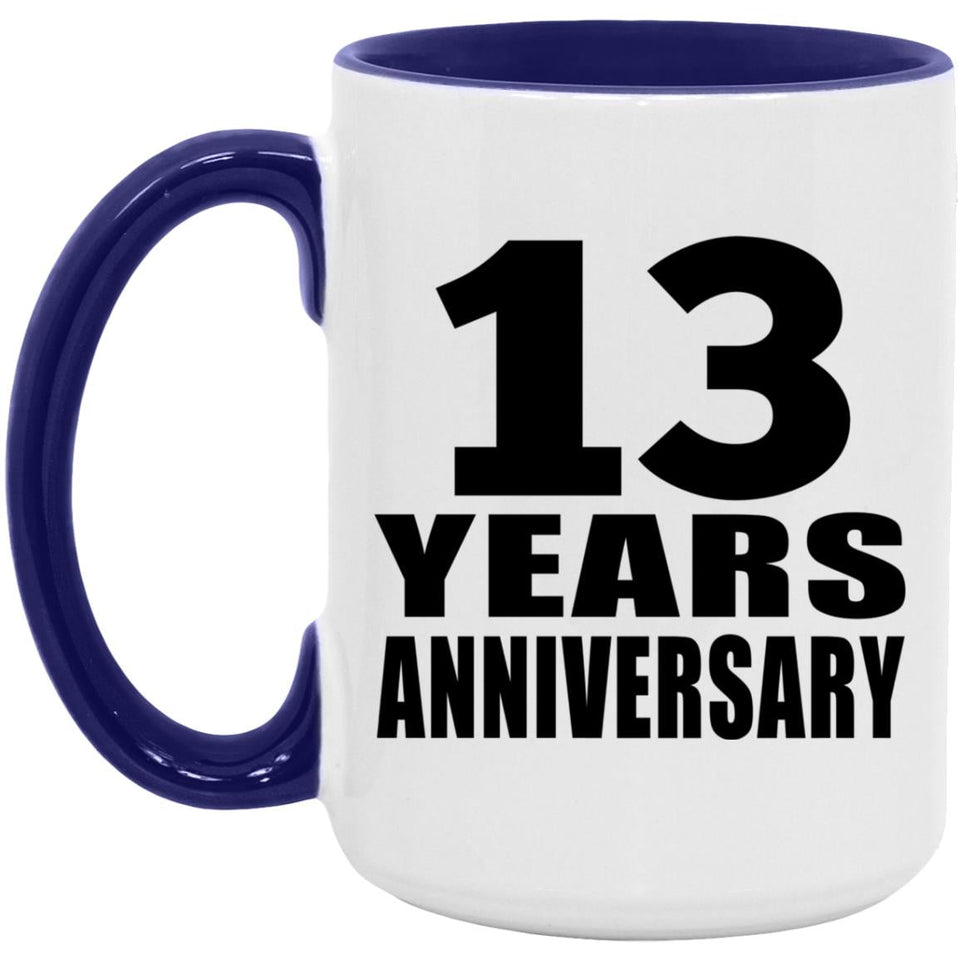 13th Anniversary 13 Years Anniversary - 15oz Accent Mug Purple