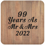 99 Years As Mr & Mrs 2022 - Drink Coaster C