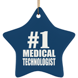 Number One #1 Medical Technologist - Star Ornament